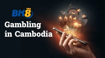 Gambling in Cambodia BK8